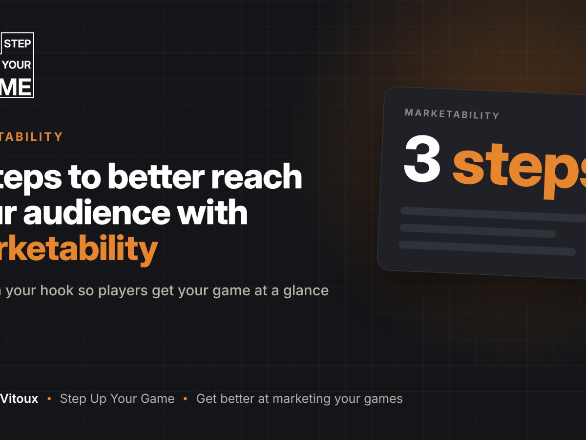 3 STEPS TO BETTER REACH YOUR AUDIENCE WITH&nbsp;MARKETABILITY.