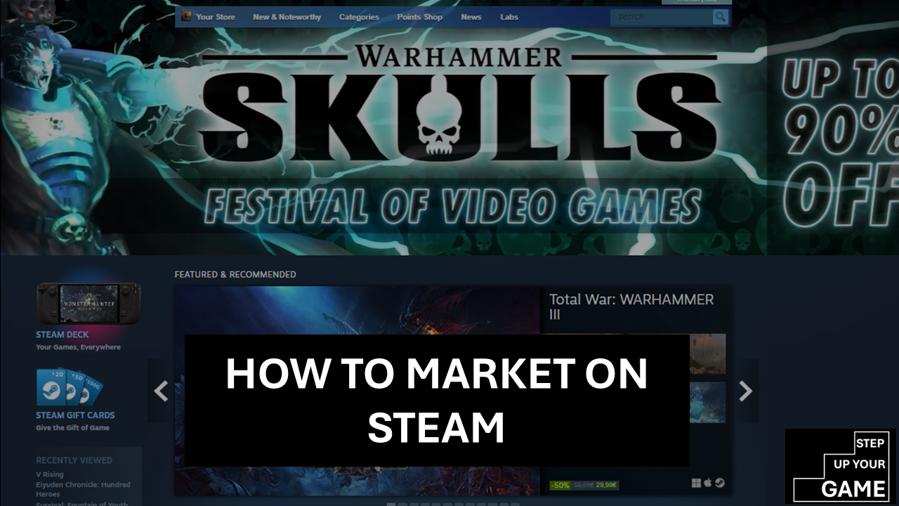 HOW TO USE STEAM S MARKETING STEP UP YOUR GAME Thumbnail How To Market 