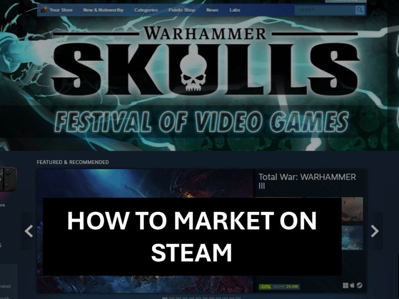 HOW TO USE STEAM’S&nbsp;MARKETING?